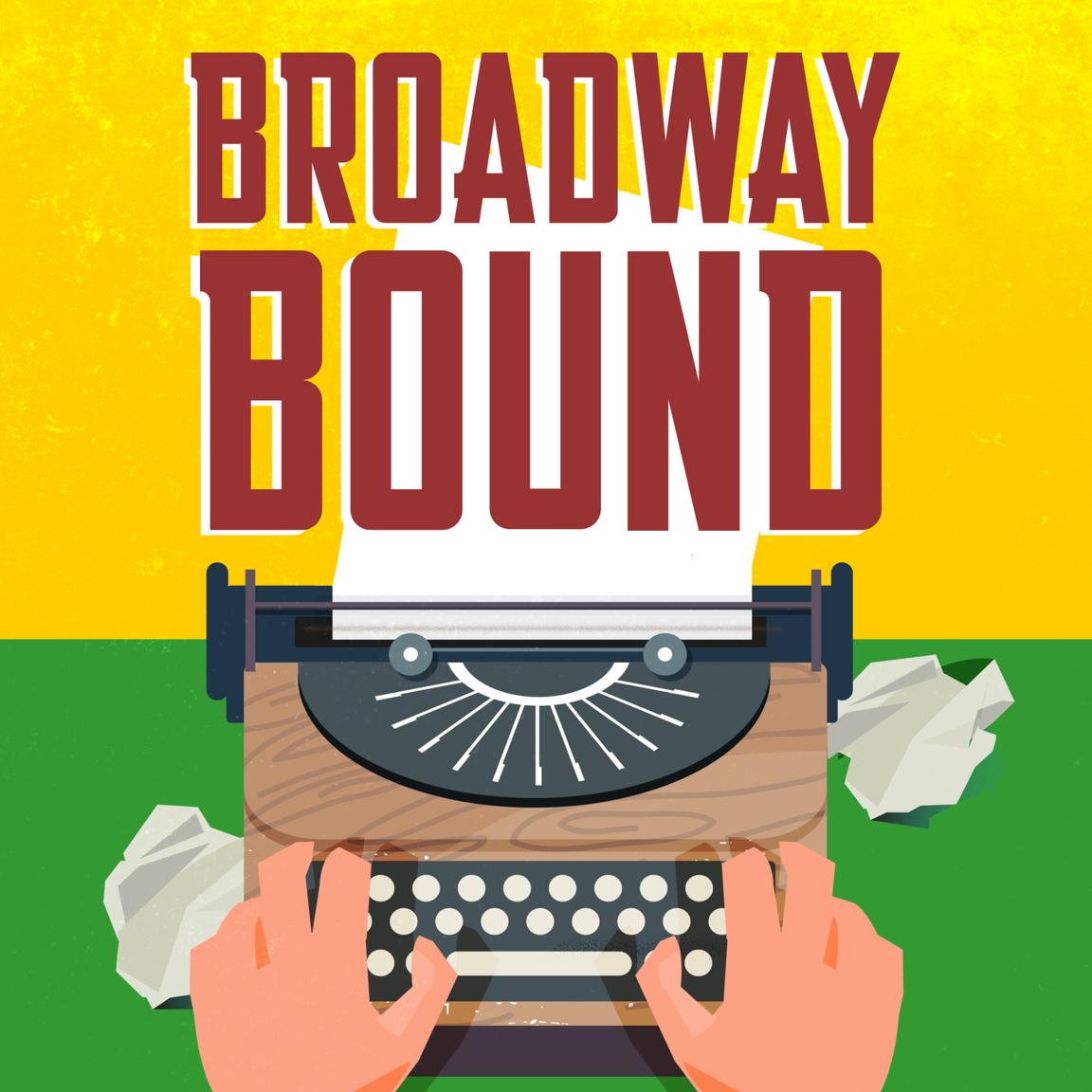Broadway Bound