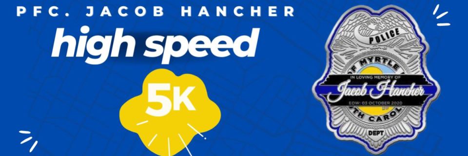 PFC. Jacob Hancher 'High Speed' 5K
