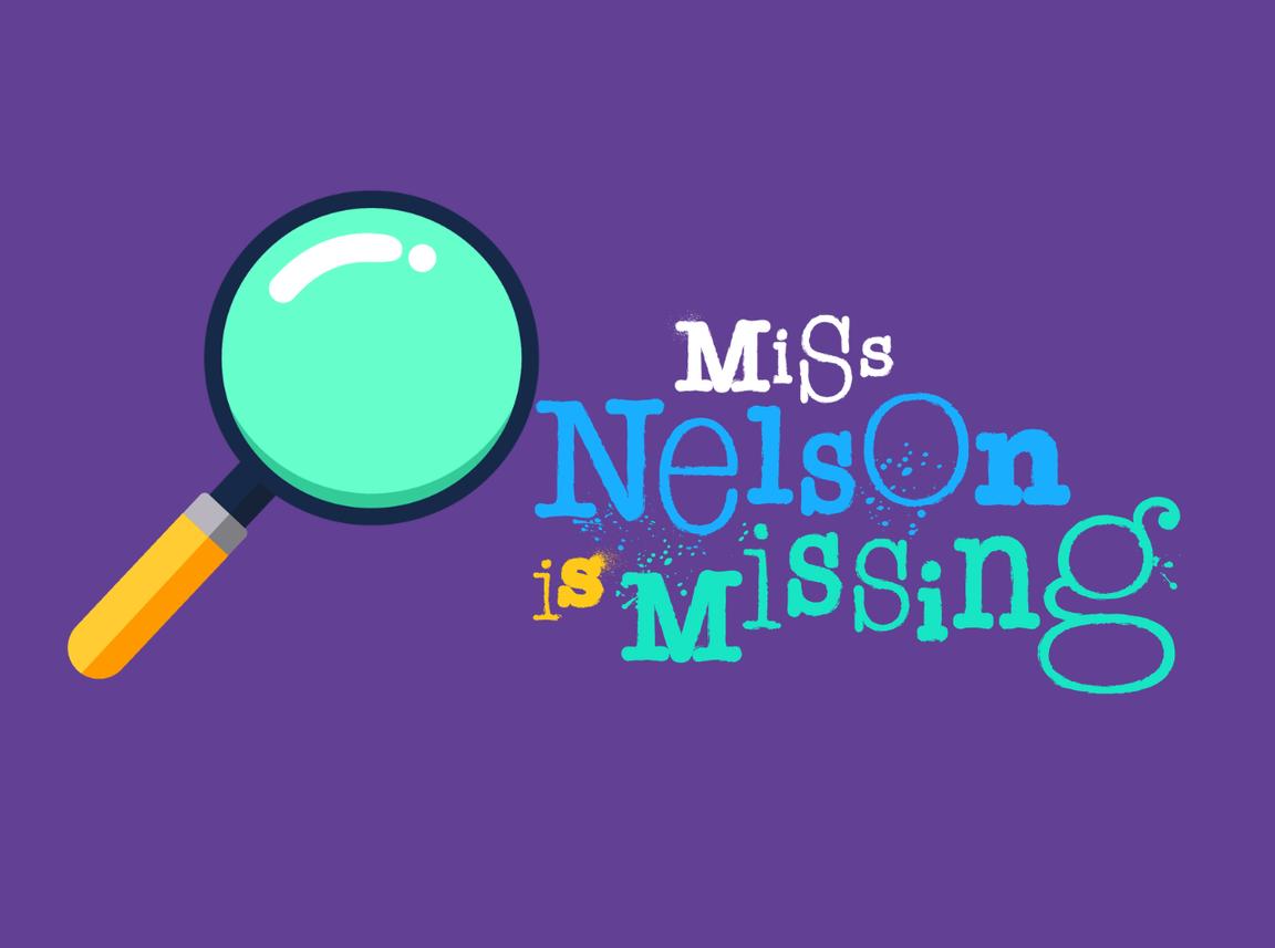 Miss Nelson Is Missing!