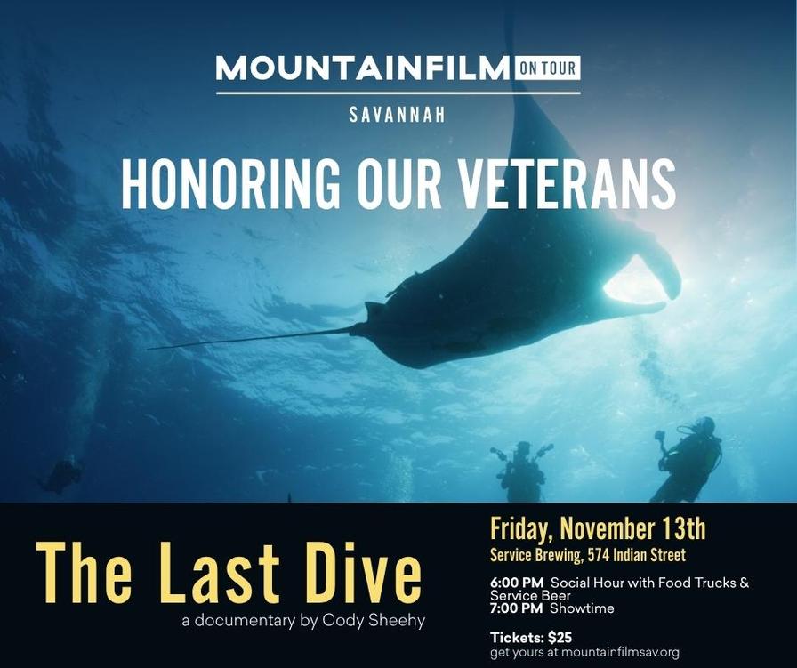 Mountainfilm on Tour Savannah: Honoring Our Veterans
